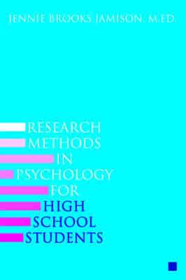 Research Methods in Psychology for High School Students
