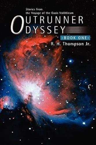 Outrunner Odyssey: Book One
