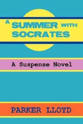 A Summer with Socrates: A Suspense Novel
