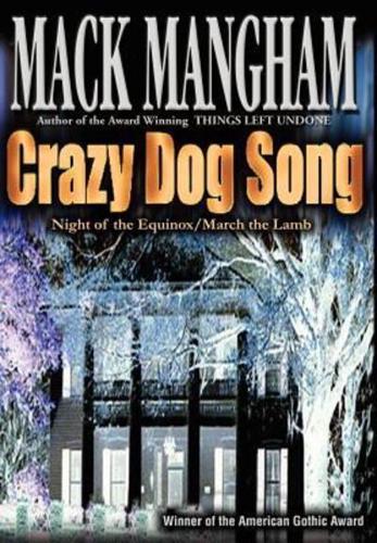 Crazy Dog Song:Night of the Equinox/March the Lamb