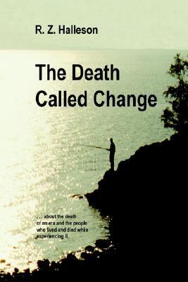 The Death Called Change