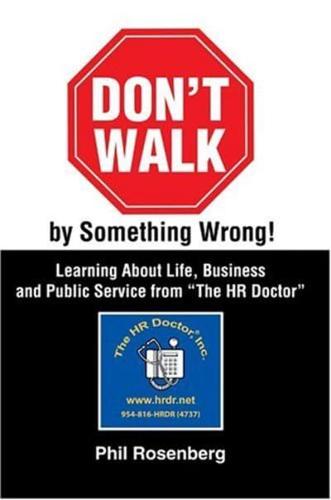 Don't Walk by Something Wrong!