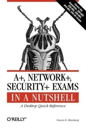 A+, Network+, Security+ Exams