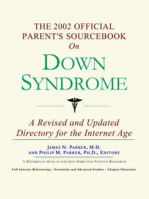 2002 Official Parent's Sourcebook On Down Syndrome