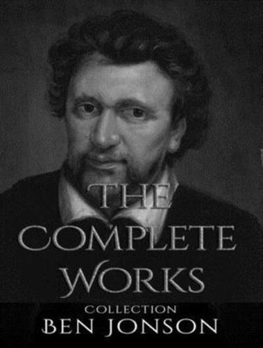 Complete Works of Ben Jonson