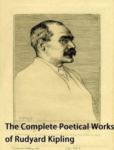 Complete Poetical Works of Rudyard Kipling