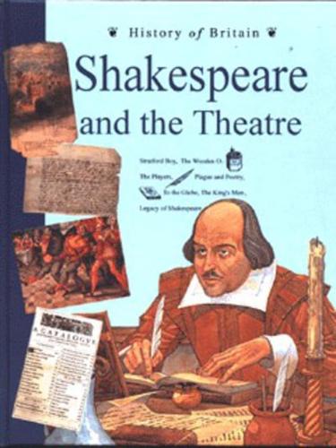 Shakespeare and the Theatre