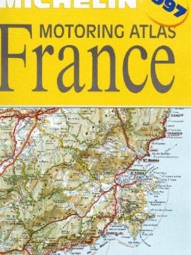 Michelin Motoring Atlas of France 1997