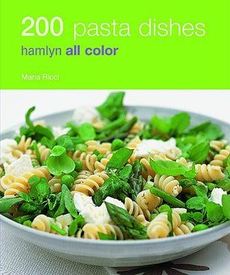 Hamlyn All Colour Cookery: 200 Pasta Dishes