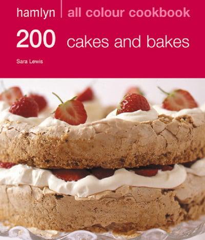 200 Cakes and Bakes