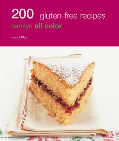 200 Gluten-Free Recipes