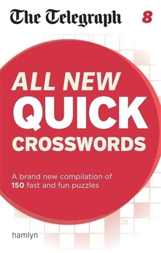The Telegraph: All New Quick Crosswords 8