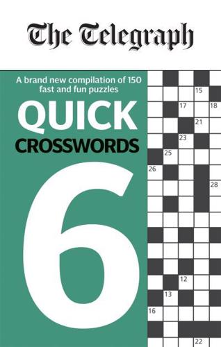 The Telegraph Quick Crosswords 6