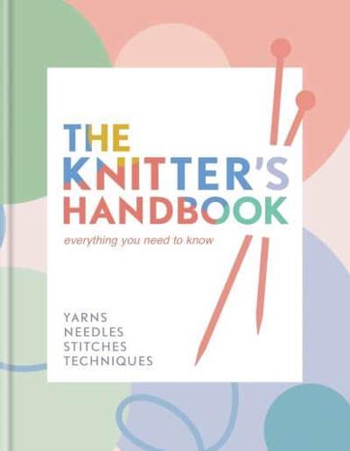 The Knitter's Handbook