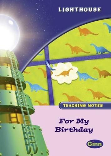 Lighthouse Reception Pink A: For Birthday Teachers Notes