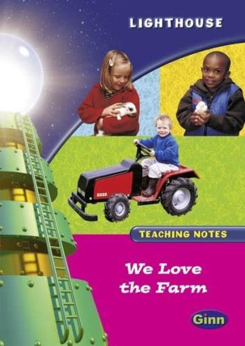 Lighthouse:Reception Pink: Love Farm Teachers' Notes