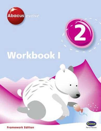 Abacus Evolve Year 2 Workbook 1 Framework Edition