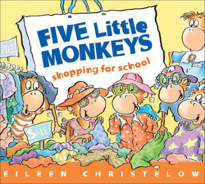 Five Little Monkeys Go Shopping