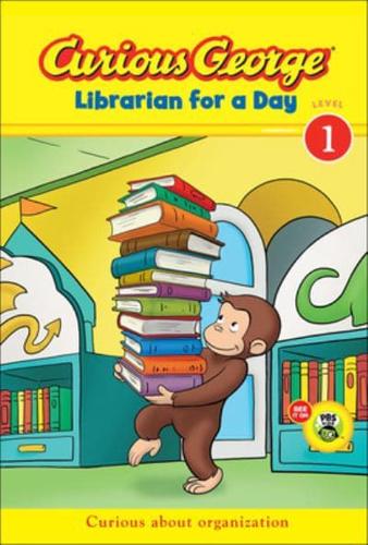 Curious George: Librarian for a Day