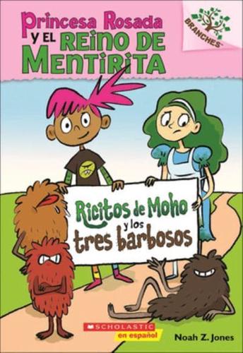 Ricitos De Moho Y Los Tres Barbosos (Moldylocks and the Three Beards)