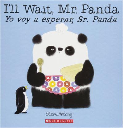I'll Wait, Mr. Panda/Yo Voy a Esperar, Sr. Panda