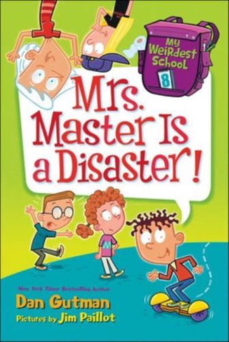 Mrs. Master Is a Disaster!