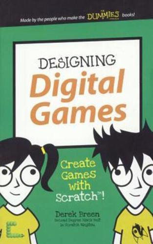 Designing Digital Games