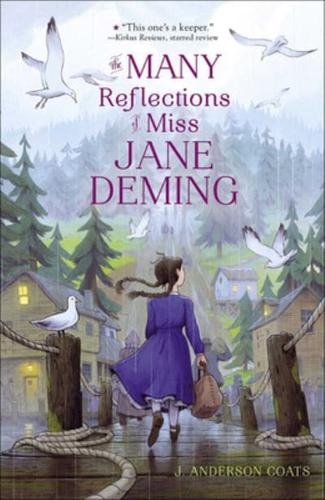 The Many Reflections of Miss Jane Deming