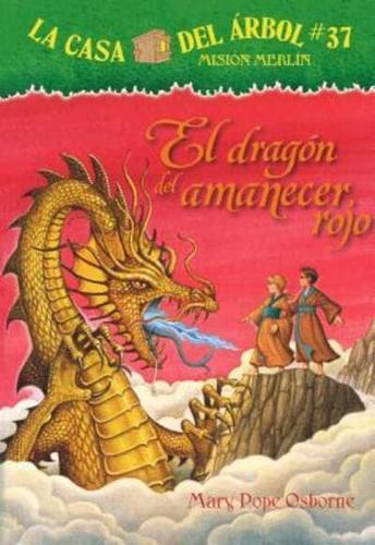 El Dragon Del Amanecer Rojo (Dragon of the Red Dawn)