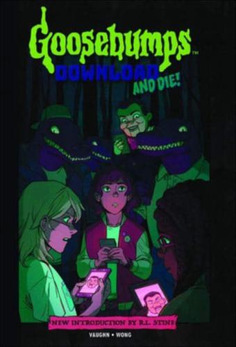 Goosebumps: Download and Die! (Graphic Novel)