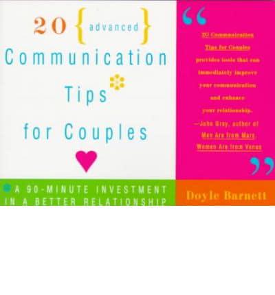 20 Advanced Communication Tips for Couples