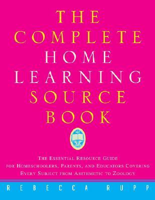 The Complete Home Learning Sourcebook