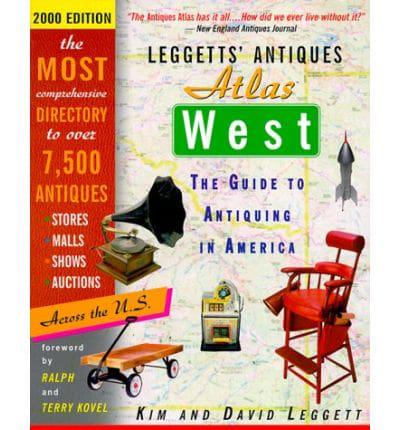 Leggetts' Antiques Atlas West, 2000 Edition