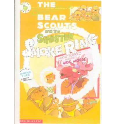 The Berenstain Bear Scouts and the Sinister Smoke Ring