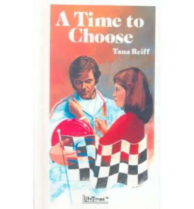 A Time to Choose