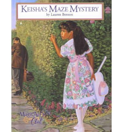 Keisha's Maze Mystery