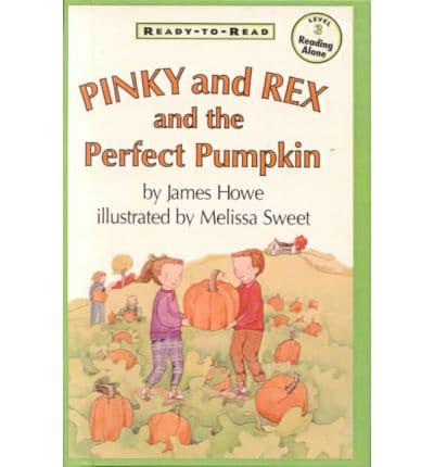 Pinky and Rex and the Perfect Pumpkin