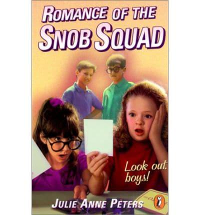 Romance of the Snob Squad