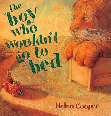 The Boy Who Wouldn't Go to Bed