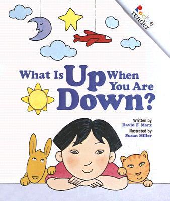 What Is Up When You Are Down?