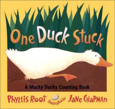One Duck Stuck: A Mucky Ducky Counting Books
