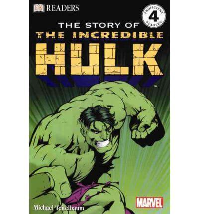 The Story of the Incredible Hulk
