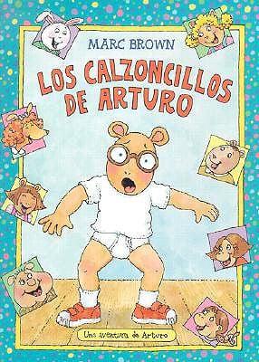 Los Calzoncillos De Arturo/Arthur's Underwear