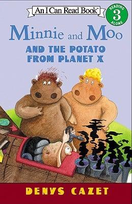 Minnie and Moo and the Potato from Planet X