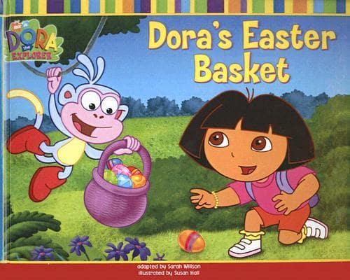 Dora's Easter Basket