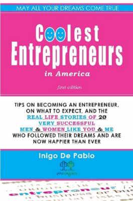 Coolest Entrepreneurs in America