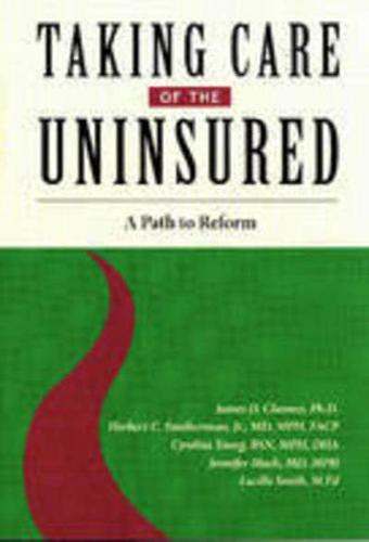 Taking Care of the Uninsured
