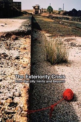 The Exteriority Crisis: from the city limits and beyond