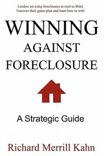 Winning Against Foreclosure