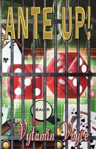 Ante Up!